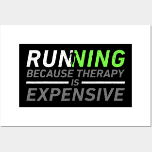 Running Because Therapy Is Expensive Funny Marathon Runner Sport Humor Posters and Art